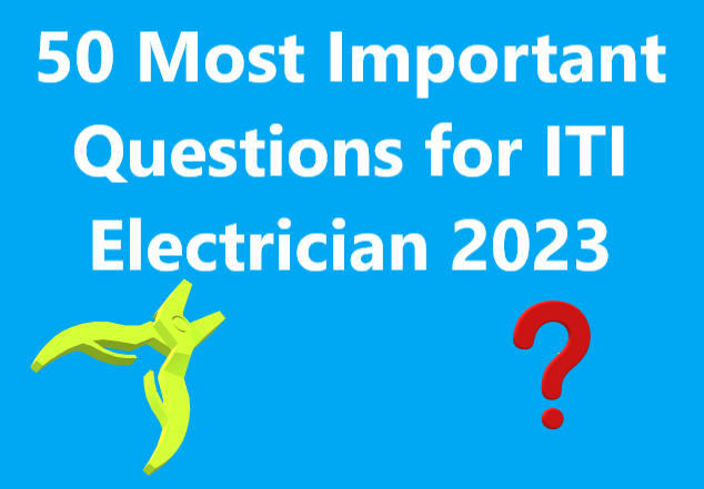 50 Most Important Questions for ITI Electrician CBT Exam