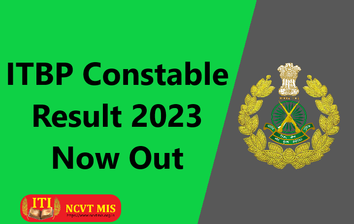ITBP Constable Result 2023 Now Out