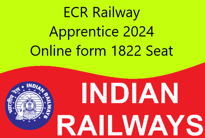 ECR Railway Act Apprentice 2024 Online form 1822 Seat