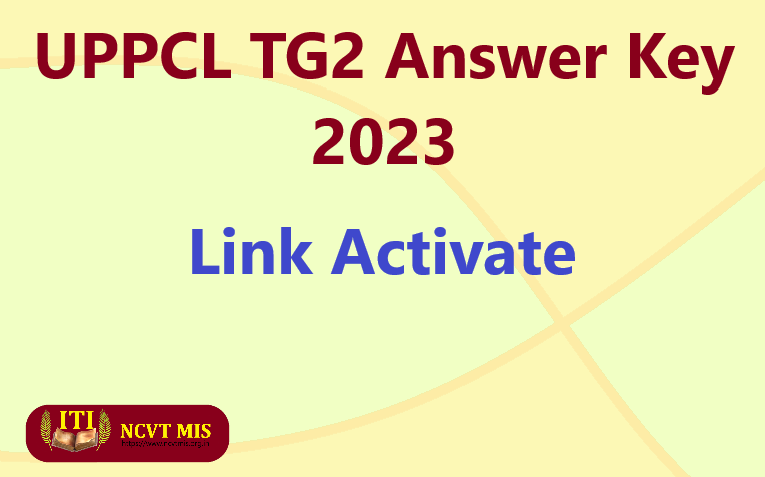 UPPCL TG2 Answer Key 2023 Download Now @uppcl.org