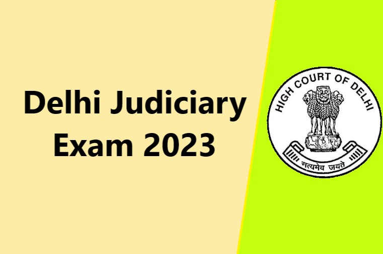 Delhi Judiciary Exam 2023 online form now out