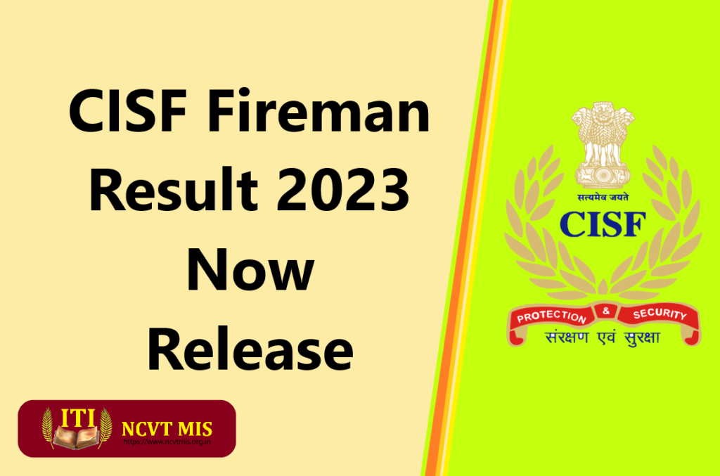 CISF Fireman Result 2023 Now Release